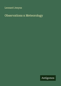 Enlarge image Cover: Observations n Meteorology - Antigonos Verlag