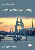 Cover: Das schnelle Ding - Engelsdorfer Verlag