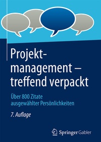 Abbildung von: Projektmanagement - treffend verpackt - Springer Gabler