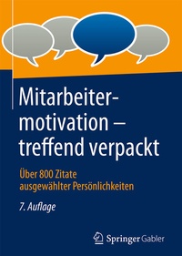 Abbildung von: Mitarbeitermotivation - treffend verpackt - Springer Gabler