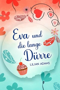 Abbildung von: Eva und die lange Dürre - neobooks