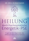 Abbildung von: Heilung durch Psychosomatische Energetik . PSE - Via Nova