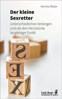 Abbildung von: Der kleine Sexretter - Carl-Auer Verlag