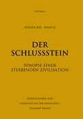 Cover: Dossier 2025 - Band III: Der Schlussstein - Timo Braun