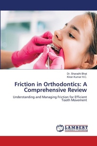 Enlarge image Cover: Friction in Orthodontics - LAP Lambert Academic Publishing