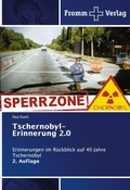 Cover: Tschernobyl-Erinnerung 2.0 - Fromm Verlag
