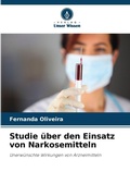 Cover: Studie ueber den Einsatz von Narkosemitteln - Verlag Unser Wissen