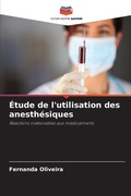 Cover: Etude de l'utilisation des anesthesiques - Editions Notre Savoir