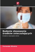 Cover: Badanie stosowania srodkow znieczulajacych - Edicoes Nosso Conhecimento