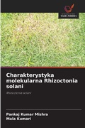 Cover: Charakterystyka molekularna Rhizoctonia solani - Wydawnictwo Nasza Wiedza