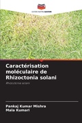 Cover: Caracterisation moleculaire de Rhizoctonia solani - Editions Notre Savoir