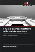 Cover: Il ruolo dell'architettura nella salute mentale - Edizioni Sapienza