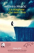 Cover: La stagione che non c'era - Narratori della Fenice;Guanda