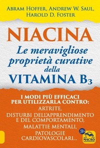 Abbildung von: Niacina: Le meravigliose proprietà curative della Vitamina B3 - Macro Edizioni