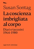 Cover: La coscienza imbrigliata al corpo - Nottetempo