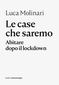 Cover: Le case che saremo - Nottetempo