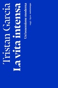 Cover: La vita intensa - Nottetempo