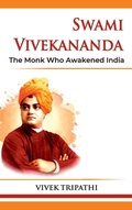 Cover: Swami Vivekananda The Monk Who Awakened India - Unknown