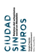 Cover: Ciudad sin muros - Universidad EAFIT