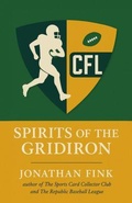 Cover: Spirits of the Gridiron - Polo Grounds Publishing