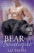 Cover: Bear in a Boutique - Twin Lakes Press, LLC