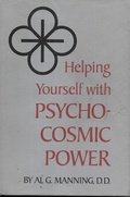 Cover: Helping Yourself With Psycho Cosmic Power - Spiritual Science