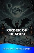 Cover: Order of Blades (Tough love, #3) - Krzysztof Andrzejewski