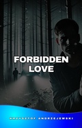 Cover: Forbidden Love (Tough love, #2) - Krzysztof Andrzejewski