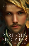 Cover: Perilous Pied Piper (Big Bad Deeds, #2) - Rose Sinclair