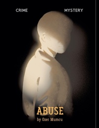 Abbildung von: Abuse - Ozer Mumcu