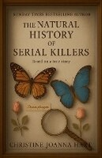 Enlarge image Cover: The Natural History of Serial Killers. - Pale Horse Press