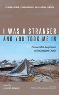 Cover: I Was a Stranger and You Took Me In - Pickwick Publications