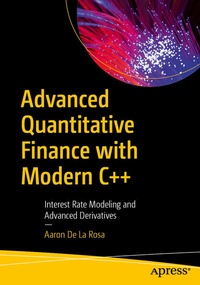 Enlarge image Cover: Advanced Quantitative Finance with Modern C++ - APress
