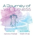 Cover: A Journey of Wholeness - Serena Fennell