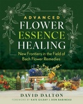 Cover: Advanced Flower Essence Healing - Simon + Schuster LLC