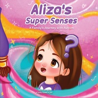 Abbildung von: Aliza's Super Senses - Iqra Shafique