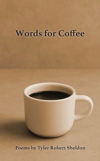Enlarge image Cover: Words for Coffee - Spartan Press