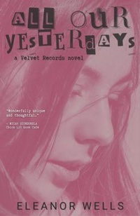Enlarge image Cover: All Our Yesterdays - Pumpkin Carriage Press