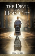 Cover: The Devil in the Holy City (The Vatican Deception Trilogy, #1) - Revelations Media