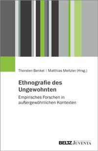 Bild vergrößern Bild: Ethnografie des Ungewohnten - Beltz eBook