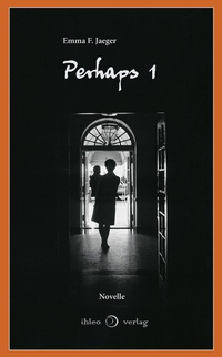 Abbildung von: Perhaps 1 - ihleo verlag