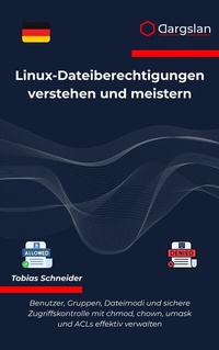Abbildung von: Linux-Dateiberechtigungen verstehen und meistern - Dargslan s.r.o.