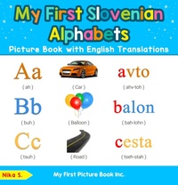 Abbildung von: My First Slovenian Alphabets Picture Book with English Translations - My First Picture Book Inc.