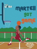 Cover: Martell Got Game - S.H.E. Publishing, LLC
