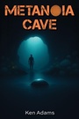 Cover: Metanoia Cave - Outskirts Press