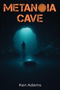 Enlarge image Cover: Metanoia Cave - Outskirts Press