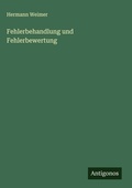 Cover: Fehlerbehandlung und Fehlerbewertung - Antigonos Verlag