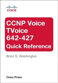 Abbildung von: CCNP Voice TVoice 642-427 Quick Reference - Cisco Press