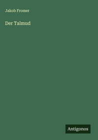 Enlarge image Cover: Der Talmud - Antigonos Verlag