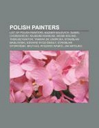 Enlarge image Cover: Polish Painters - Books LLC, Wiki Series